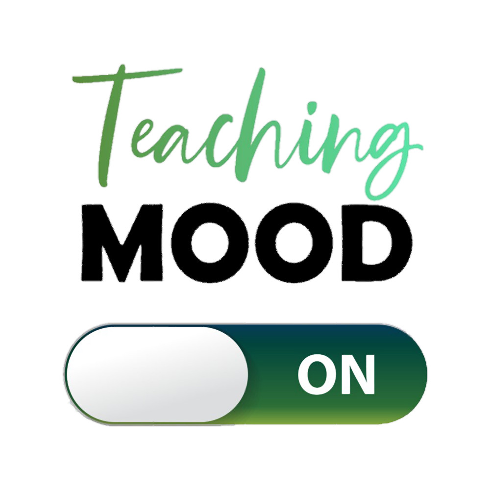 Teaching Mood Is On .png