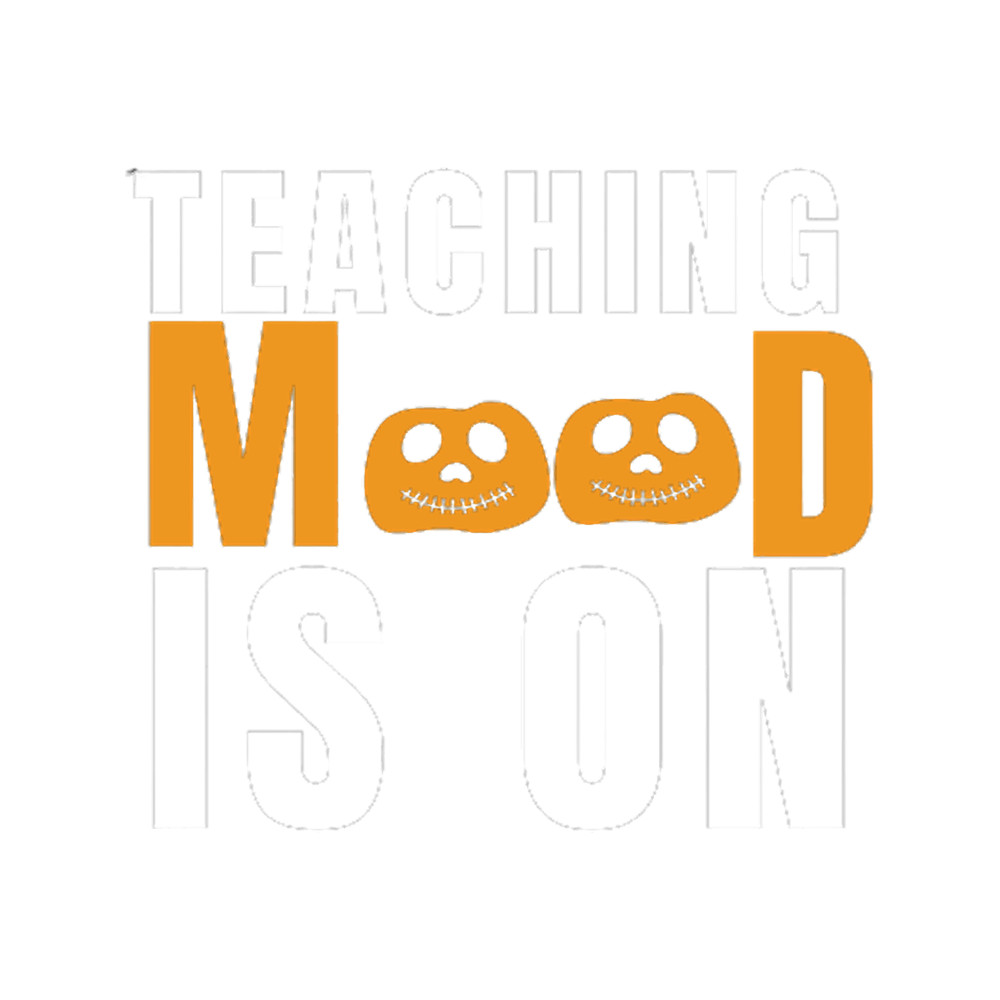 Teaching Mood Is On (2).png