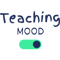 Teaching MOOD Is On - .png