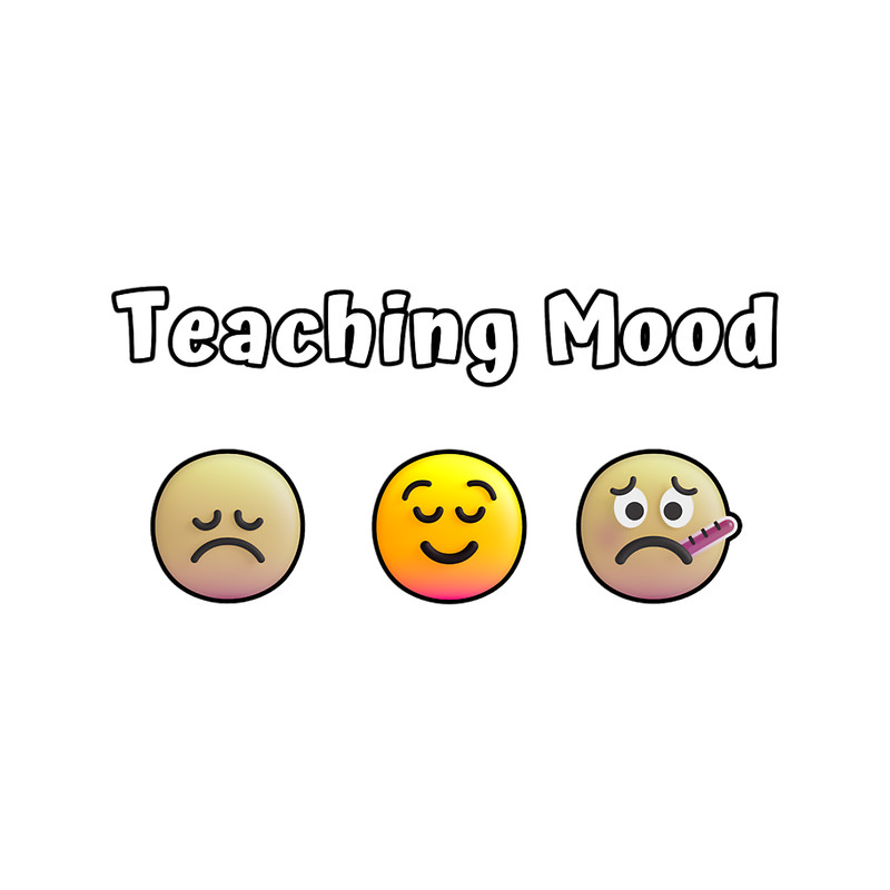 Teaching Mood Is On(40).png