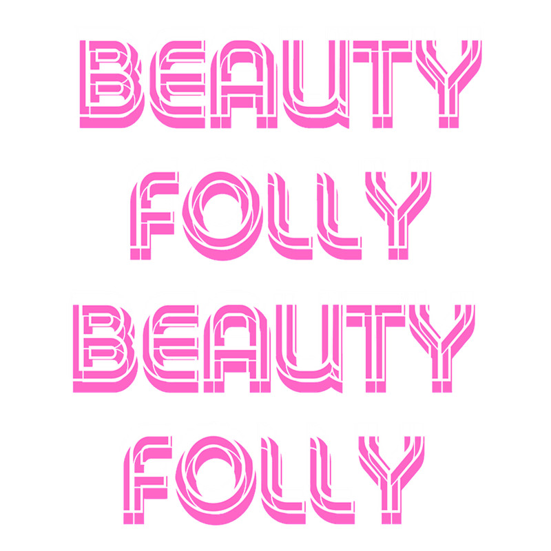Beauty and folly are often companions-Beauty and folly .png