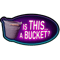 Is This A Bucket.png