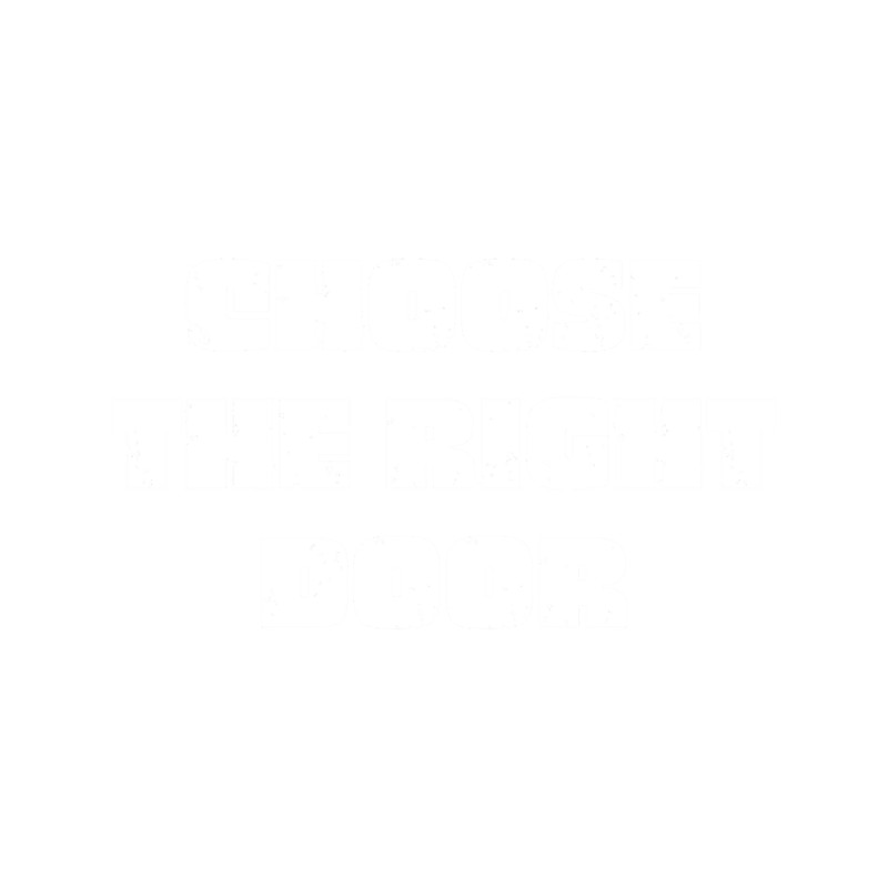 Vintage Choose the right Door Bold typography .png