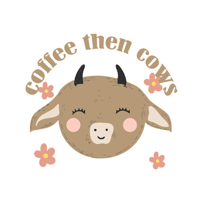 Coffee Then Cows Classic(23).png