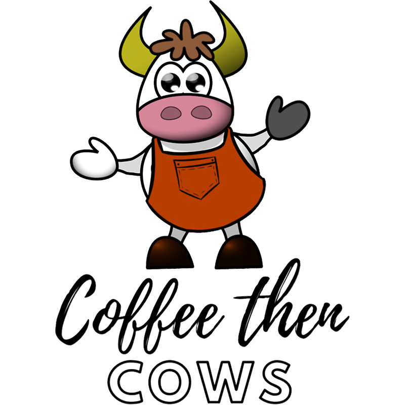 coffee then cows Classic(47).png