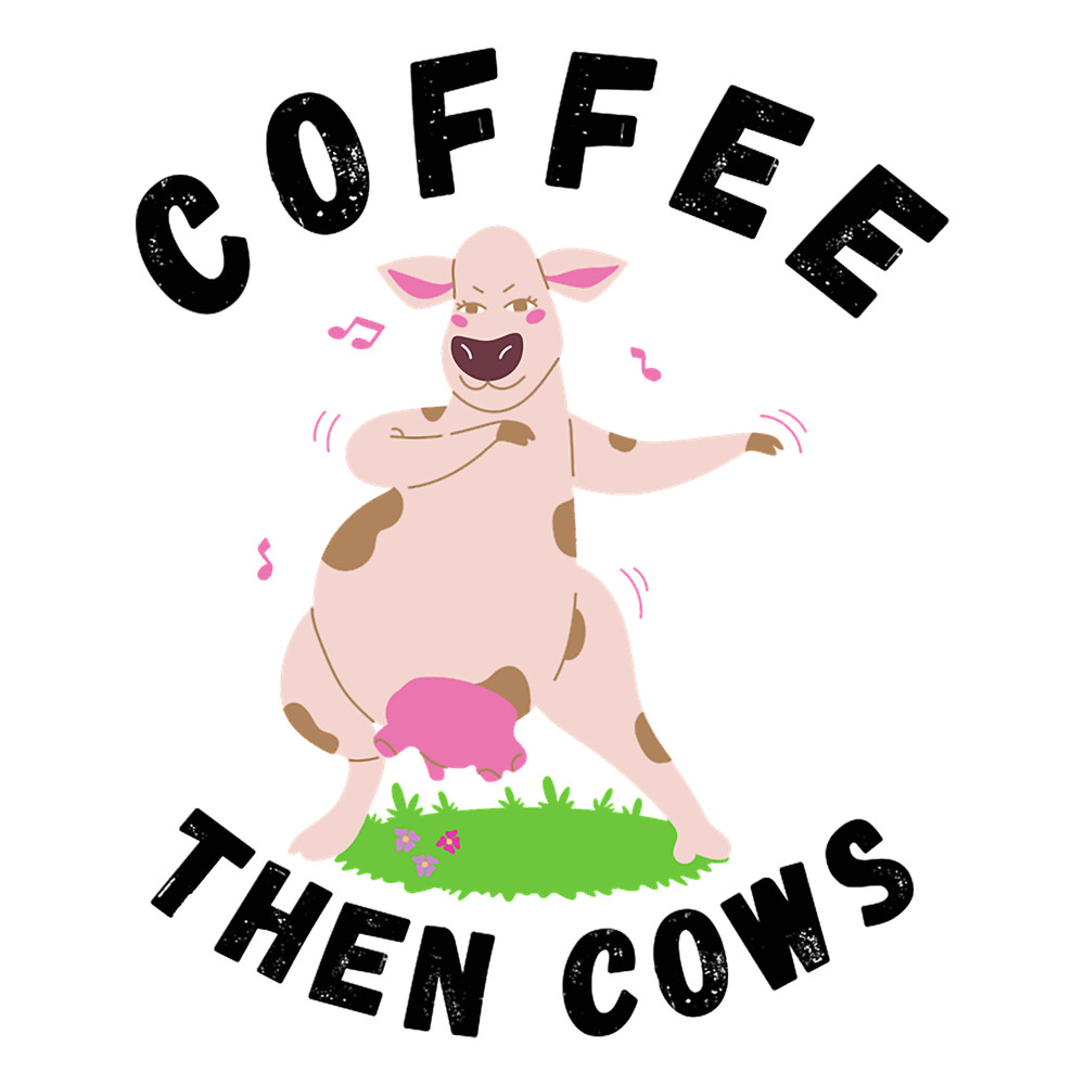 coffee then cows love milk choc (3).png