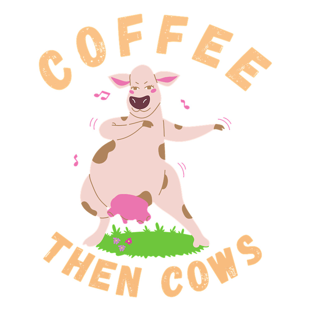 coffee then cows love milk.png