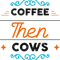 Coffee then cows(18).png