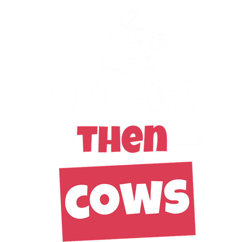 Coffee then cows(44).png