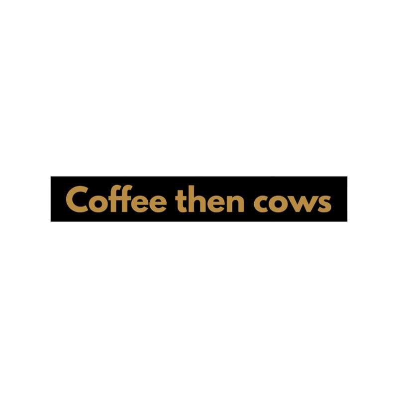 Coffee then cows(118).png