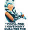 You'll Find I have many qualities for you to dislike - Ahsoka Tano .png