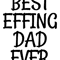 Best Effing Dad Ever .png