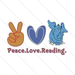 peace love reading dr seuss svg, dr seuss svg, peace love dr seuss, love reading svg, reading svg, reading dr seuss