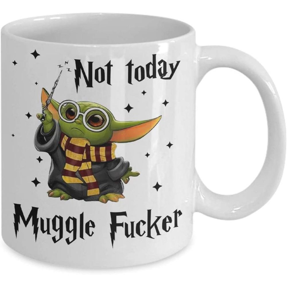 generic-not-today-mugglefuker-coffee-mug.jpg