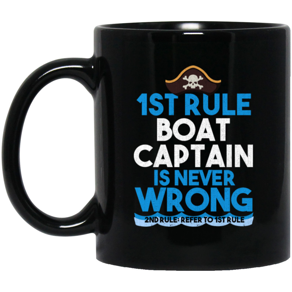 Funny Boat Lovers, Boat Captain Is Never Wrong Gift.jpg