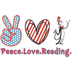 Peace Love Reading The Cat In The Hat Svg, Dr Seuss Svg, Peace Love Dr Seuss, Cat In The Hat Svg, Love Reading Svg, Read