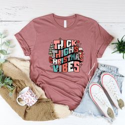 colourful thick thighs christmas vibes shirt,retro men gifts for women, crewneck adult funny christmas t-shirt, kids