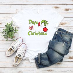days til grinch christmas, schedule funny shirt,my day i'm booked grinch christmas shirt, christmas shirt, grinchmas shi