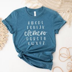 alphabet elemeno shirt, kindergarten teacher shirt, teacher life shirt, teacher shirt, teachers day shirt, school shirt,