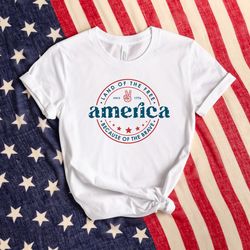 america land of the free because of the brave shirt, usa flag shirt, patriotic shirt, american shirt, 4th of july shirt,