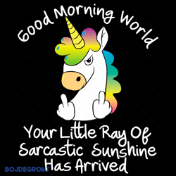 good morning world ray of sarcastic sunshine svg, trending svg