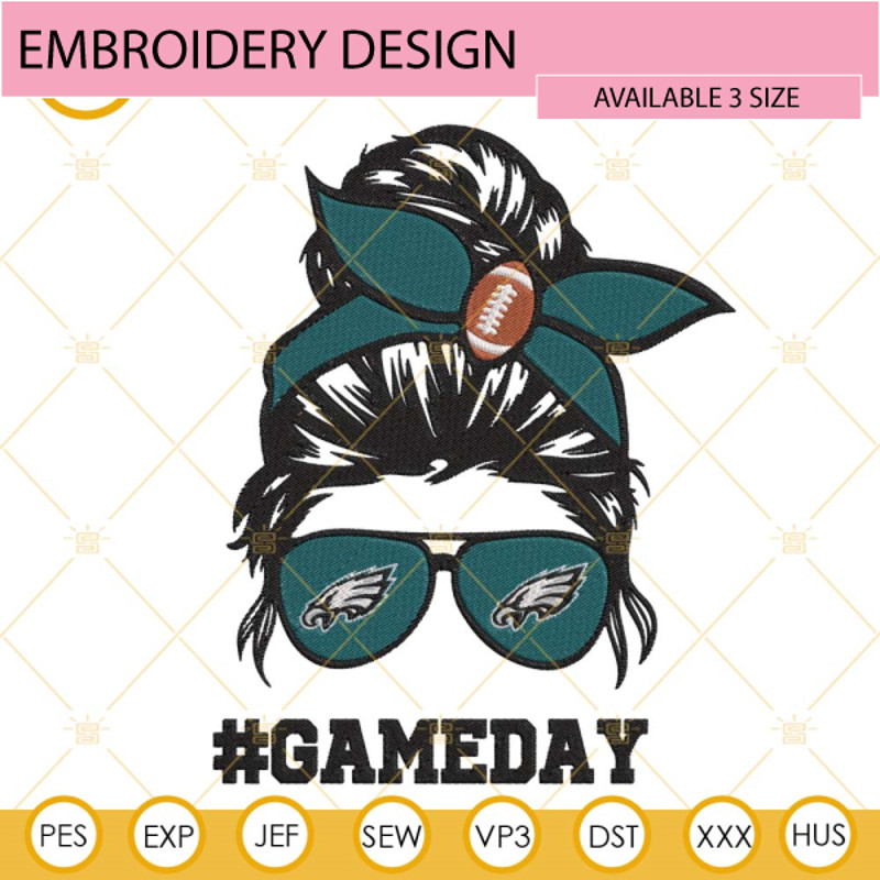 Eagles Mom Messy Bun Embroidery Design, Philadelphia Eagles Game Day Embroidery File.jpg