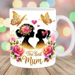 the best mum mug, 11oz & 15oz mug, mug design, mother and daughter