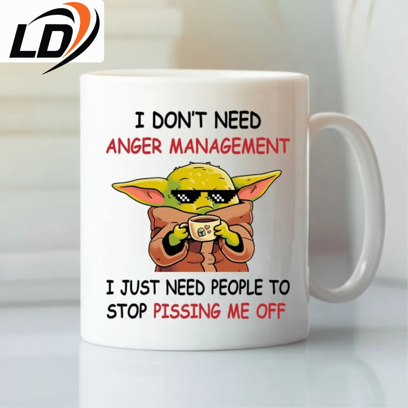 I Dont Need Anger Management Baby Yoda Mug.jpg