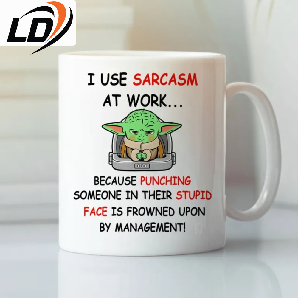 I Use Sarcasm At Work Baby Yoda Coffee Mug.jpg