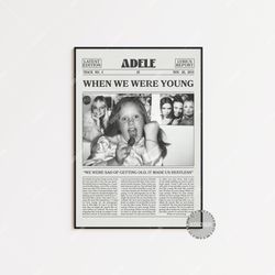adele retro newspaper print, when we were young poster, when we were young lyrics print, adele 25 poster , adele poster,