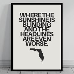 hilarious florida meme print florida canvas minimalist state slogan florida silhouette modern travel keep calm stat