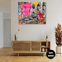 banksy love is all we need ready to hang canvas, banksy print, pop art wall art, graffiti wall art, street art print, li