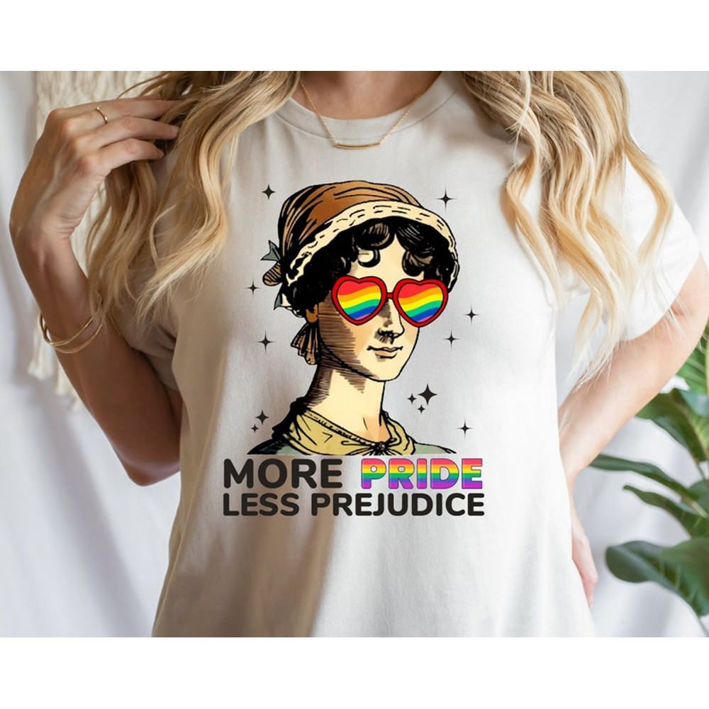 More Pride Less Prejudice, Jane Austen Shirt, LGBTQ Shirt, Proud Ally Shirt, Pride Month Shirt, Supporting Lgbt People Shirt, Proud Ally1.jpg