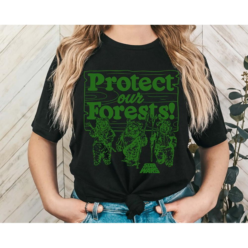Protect Our Forests Star Wars Shirt, Galaxy's Edge Environmental Shirt, Star Wars T-Shirt, Disney Trip Shirt, Protect Nature Shirt3.jpg
