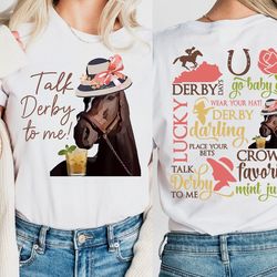 derby vibes shirt, go baby go shirt, kentucky derby shirt, talk derby to me, 2024 derby shirt