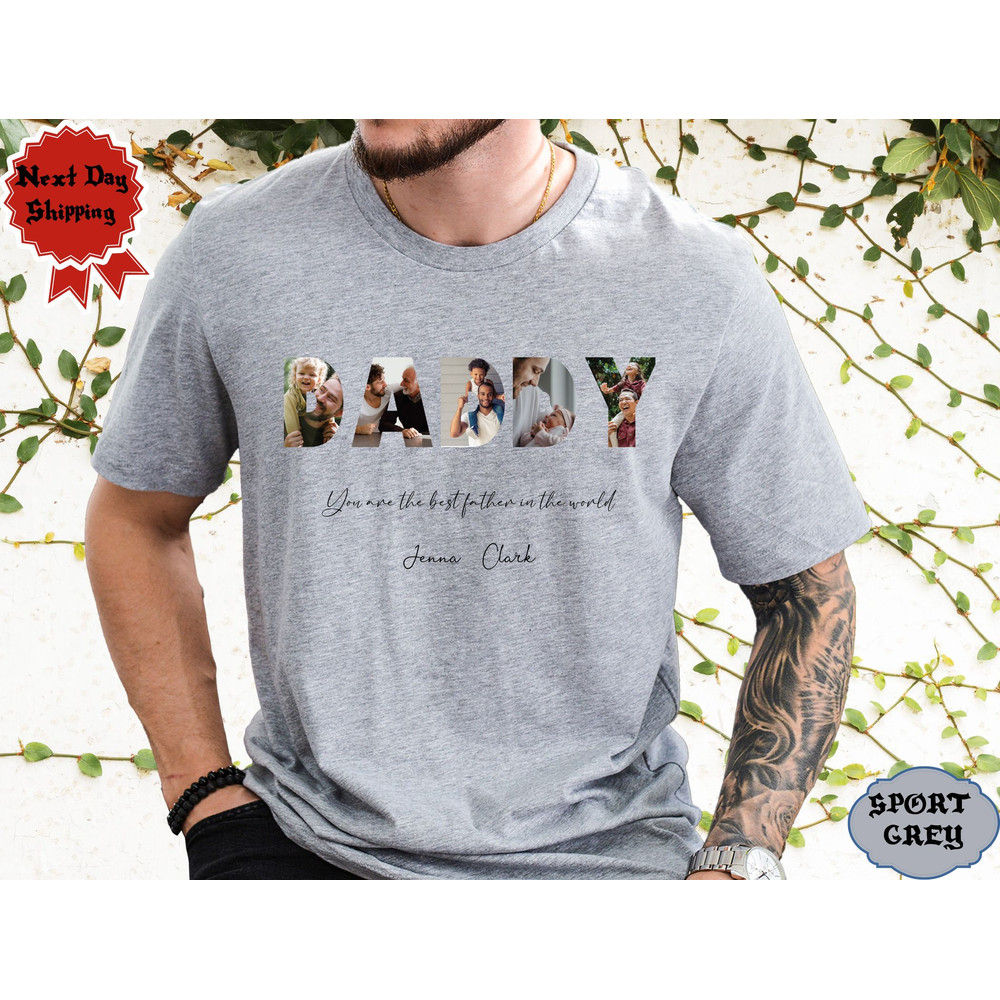 DAD Photo Shirt DADDY Photo Shirt Father's Day Photo Collage Custom Dad Shirt Personalized Shirt For Dad Father's Day Custom Gift.jpg