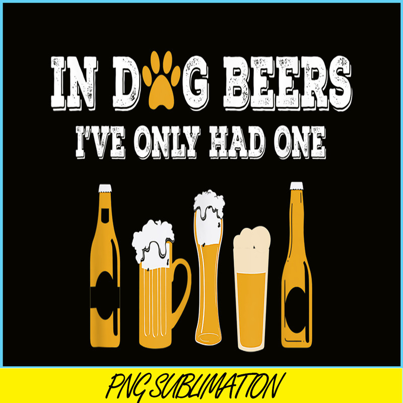BEER28102347-In Dog Beers PNG Dog And Beer PNG Beer Lover Gift PNG.png