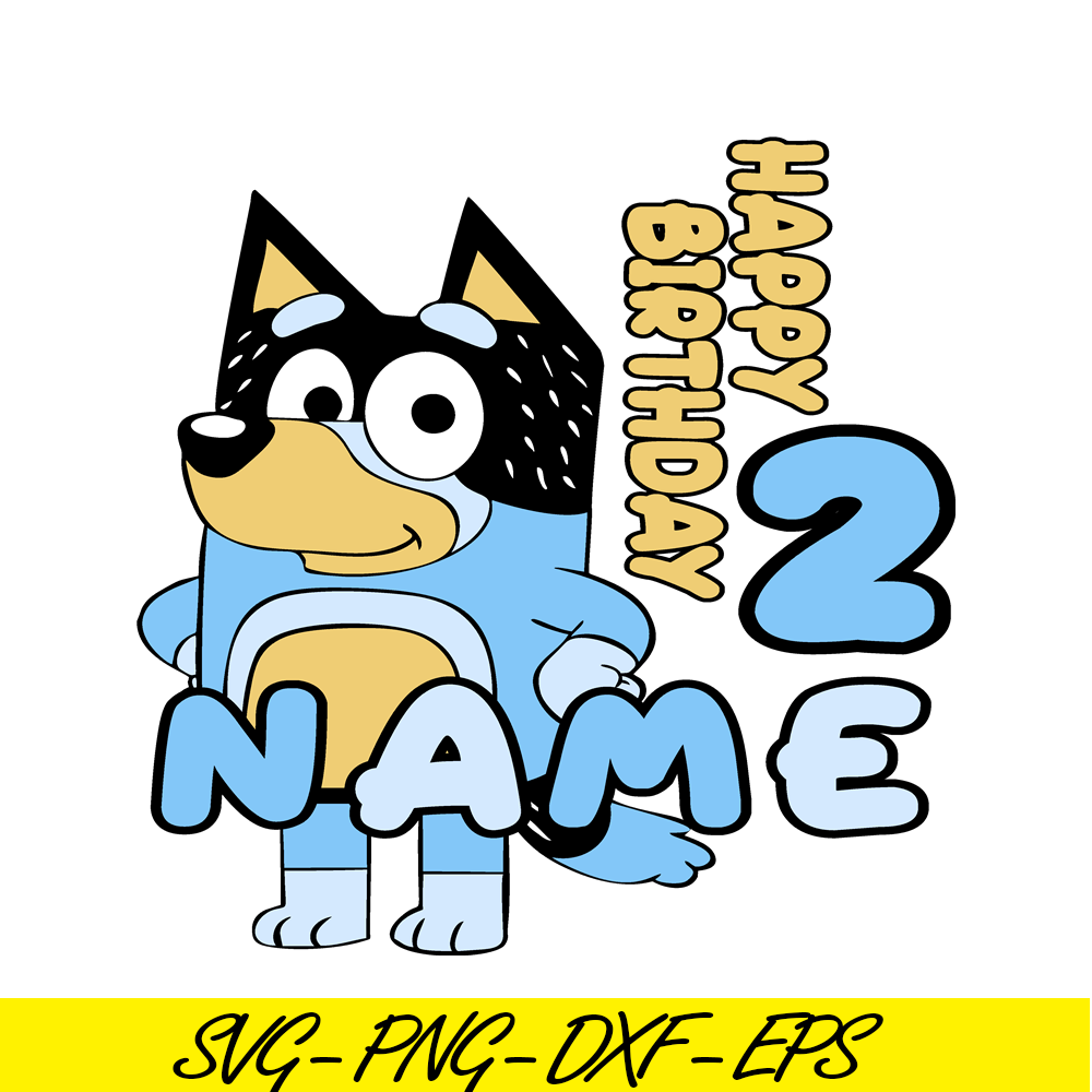 BL22112306-Happy Birthday 2 Name SVG PNG DXF EPS Bluey Movie SVG Bluey Birhtday SVG.png