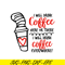 DS104122304-Seuss Day Drink Coffee SVG, Dr Seuss SVG, Dr Seuss quote SVG DS104122304.png