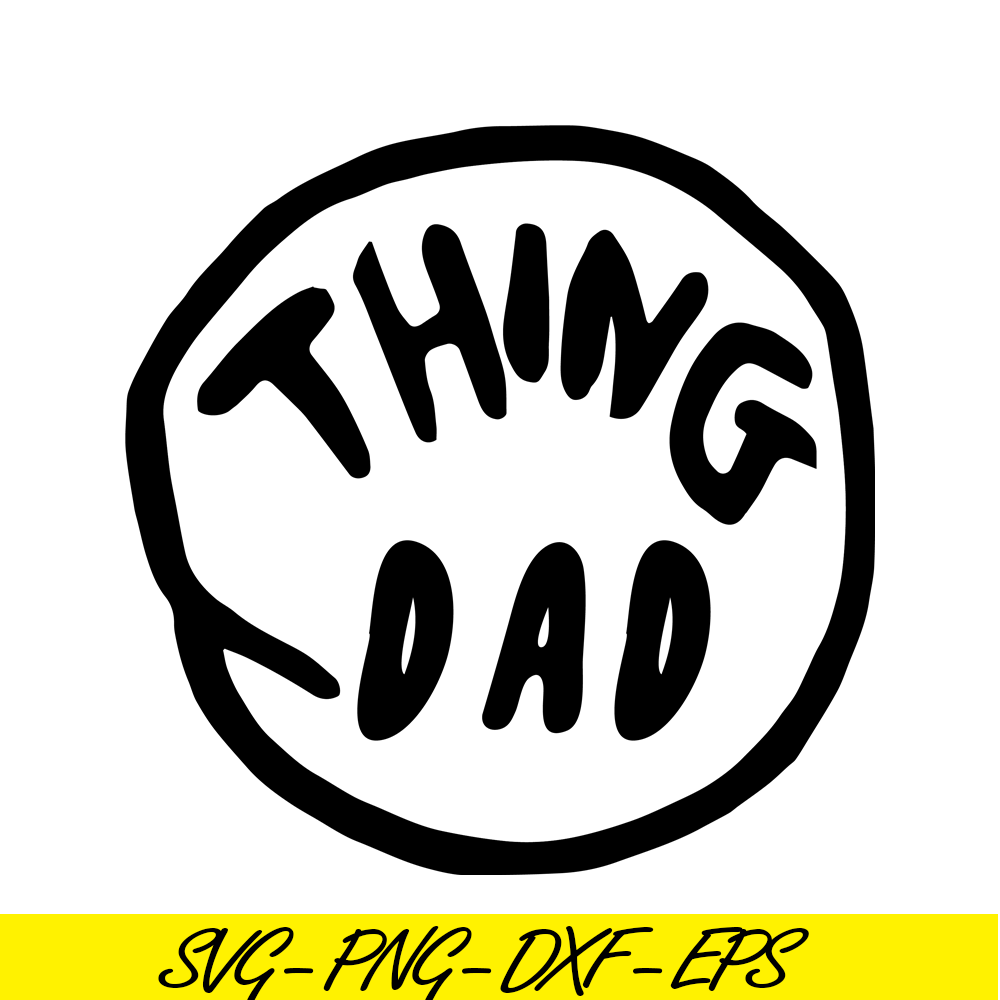 DS1041223102-The Thing Dad SVG, Dr Seuss SVG, Cat in the Hat SVG DS1041223102.png