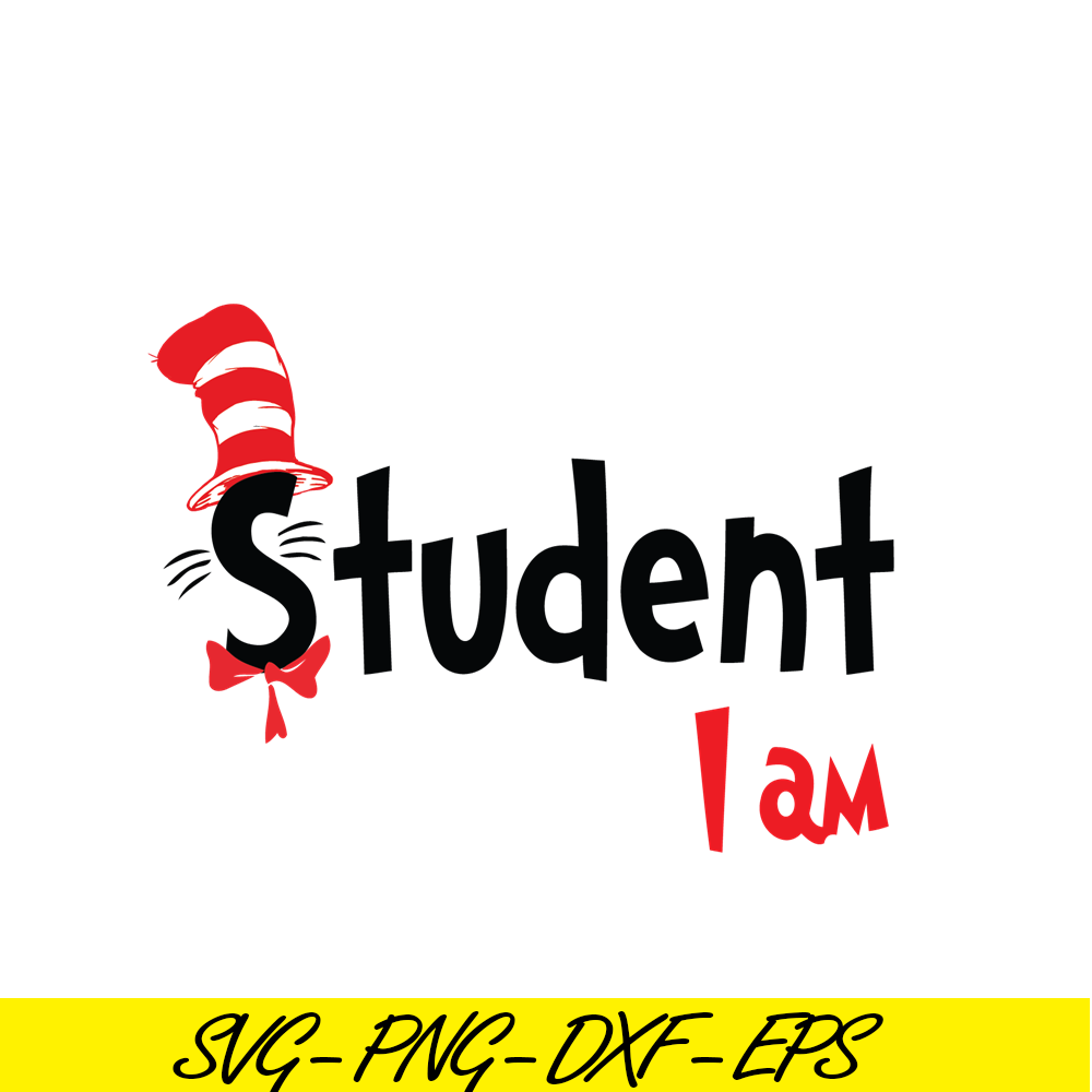 DS1051223114-Student I Am SVG, Dr Seuss SVG, Dr Seuss Quotes SVG DS1051223114.png