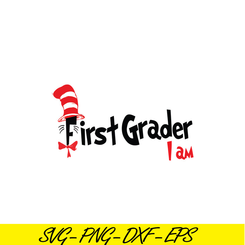 DS105122395-First Grader I Am SVG, Dr Seuss SVG, Dr Seuss Quotes SVG DS105122395.png
