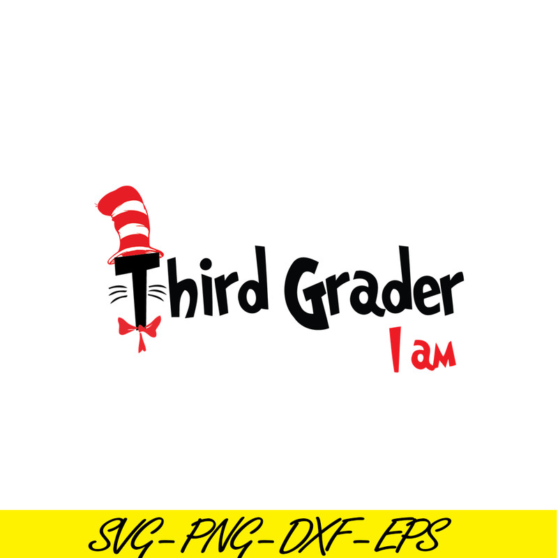 DS105122396-Third Grader I Am SVG, Dr Seuss SVG, Dr Seuss Quotes SVG DS105122396.png