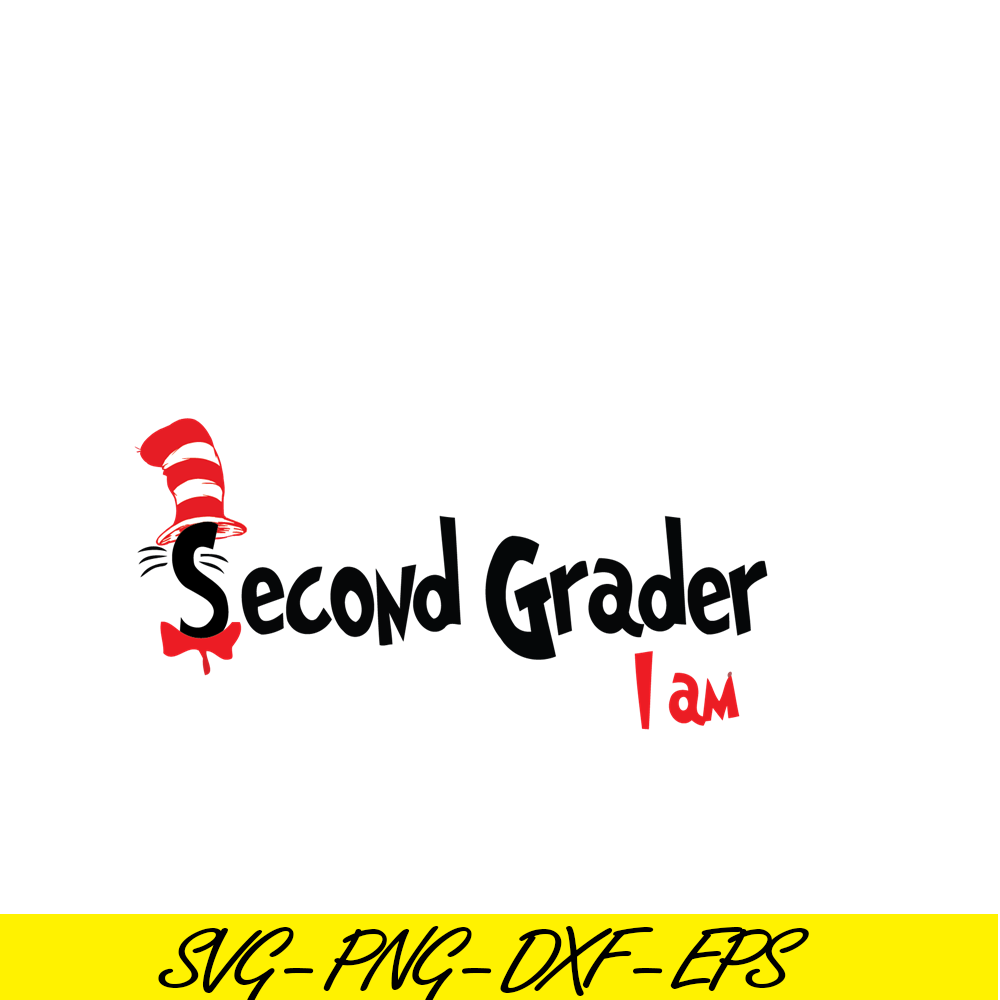 DS105122397-Second Grader I Am SVG, Dr Seuss SVG, Dr Seuss Quotes SVG DS105122397.png