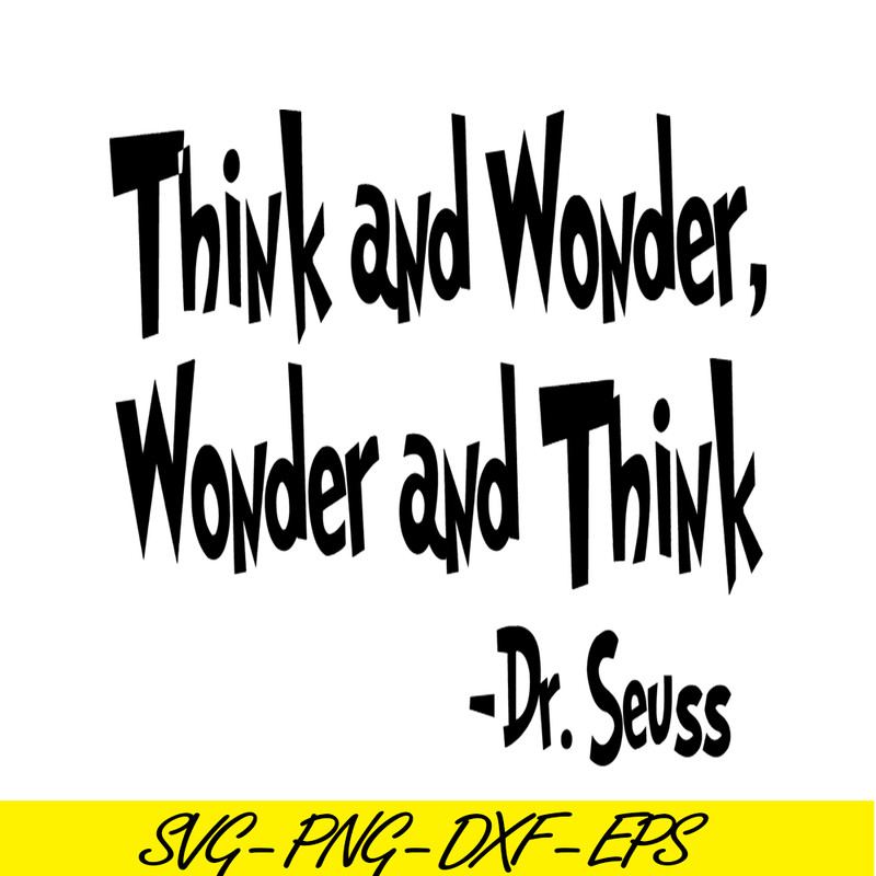 DS2051223278-Think And Wonder SVG, Dr Seuss SVG, Dr Seuss Quotes SVG DS2051223278.png