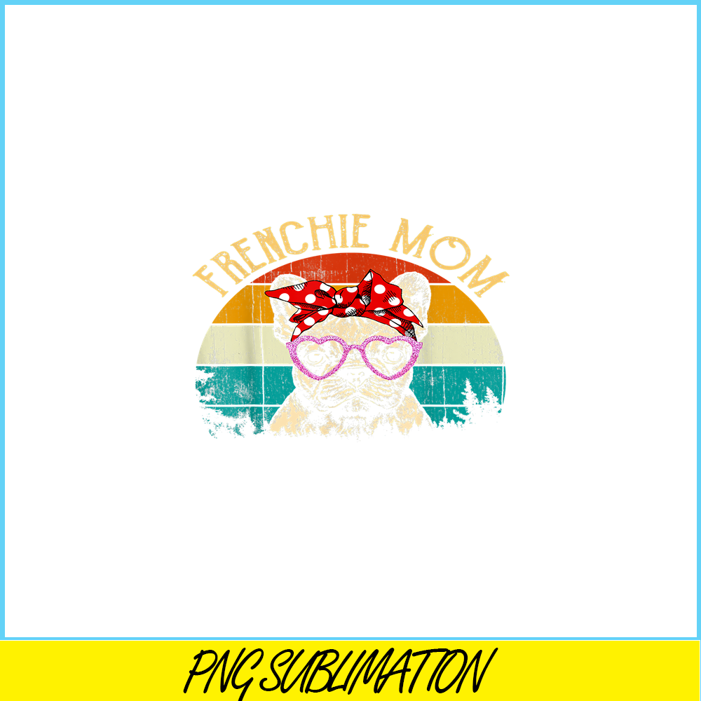 HL161023138-Frenchie Mom Vintage Retro Style PNG, French Bulldog PNG, French Dog Artwork PNG.png