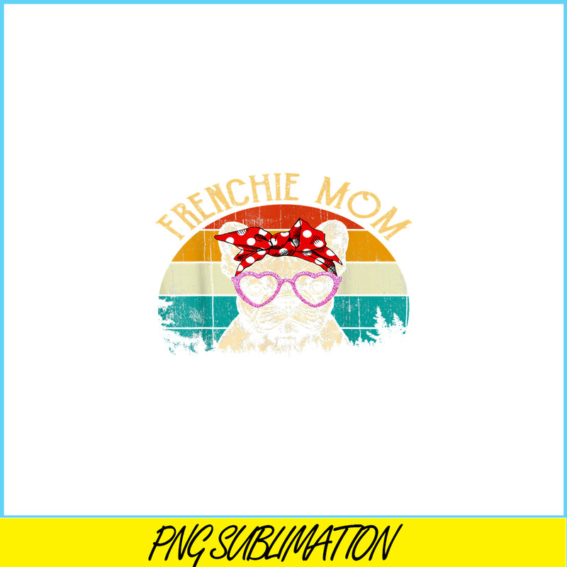 HL161023138-Frenchie Mom Vintage Retro Style PNG, French Bulldog PNG, French Dog Artwork PNG.png