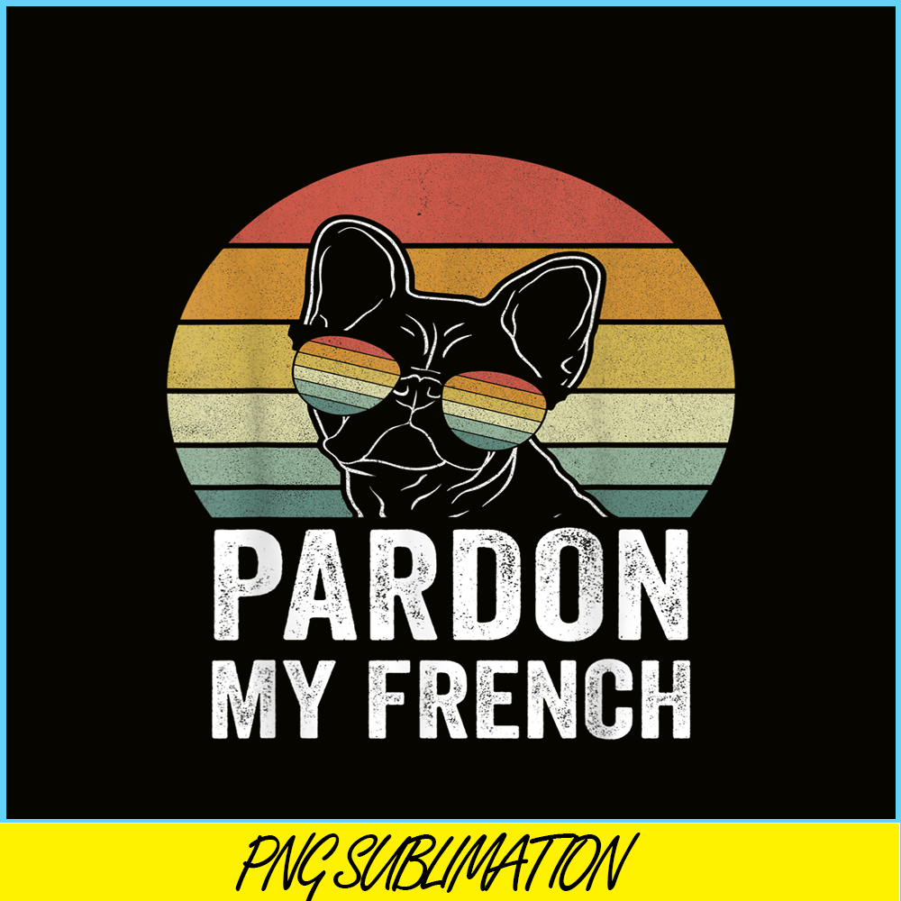 HL161023196-Retro Pardon My French Shirt Dog Lover Gift Frenchie Bulldog PNG.png