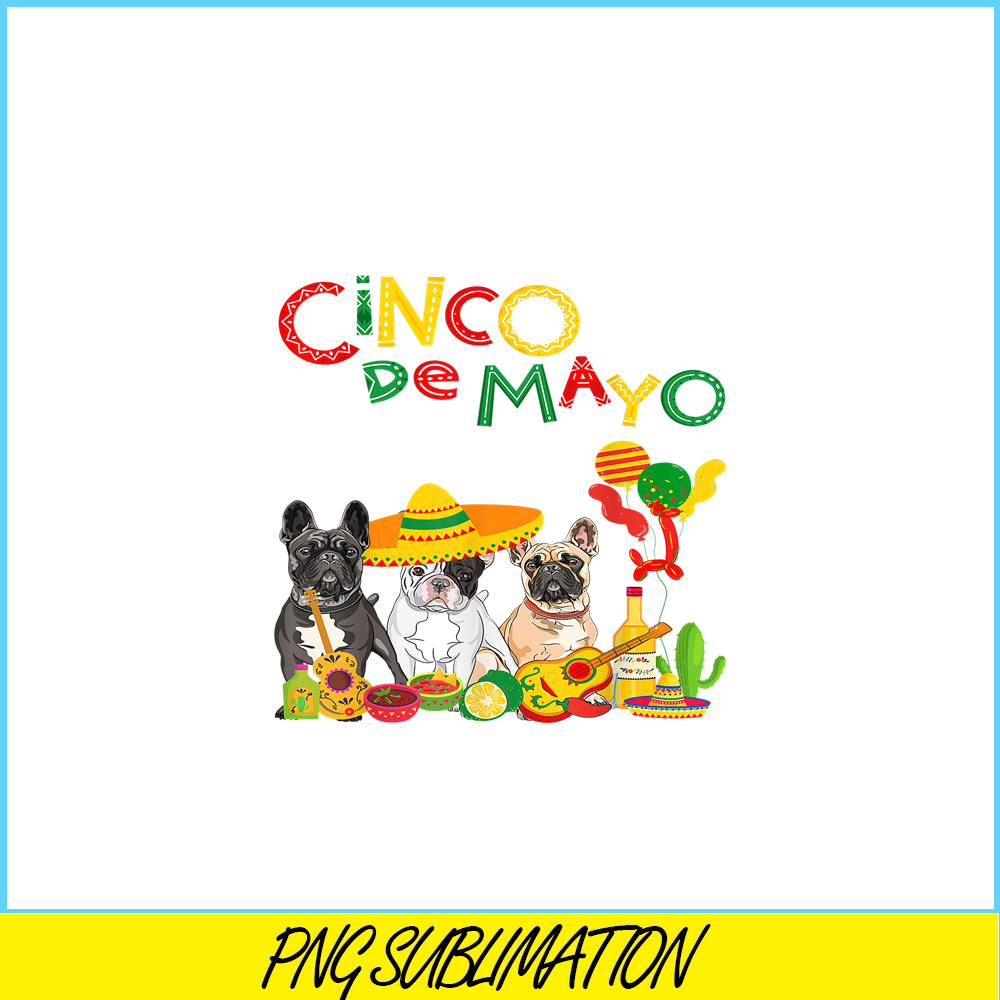 HL16102340-French Bulldog Cinco de Mayo PNG, French Dog Artwork PNG, Bulldog Mascot PNG.png