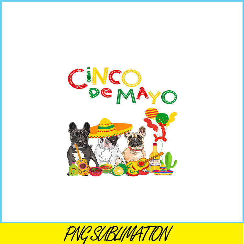 HL16102340-French Bulldog Cinco de Mayo PNG, French Dog Artwork PNG, Bulldog Mascot PNG.png
